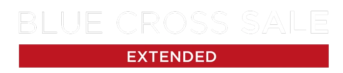 Blue Cross Sale Extended Now On!